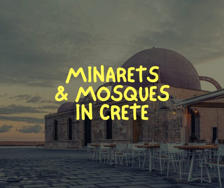 Minarets and Mosques in Crete