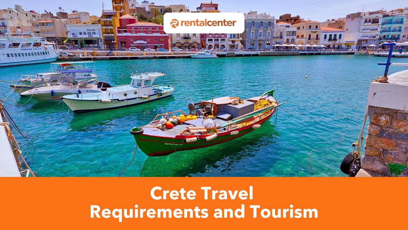 Crete Travel Requirements and Tourism