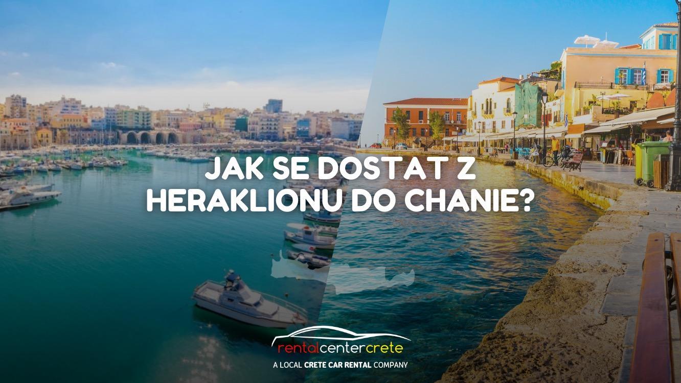 Jak se dostat z Heraklionu do Chanie?