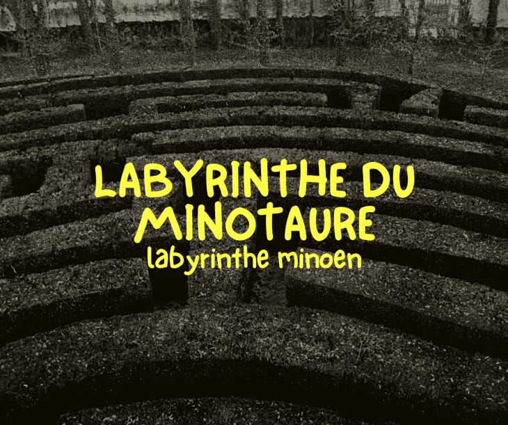 Tout savoir au sujet du labyrinthe minoen / Labyrinthe du Minotaure