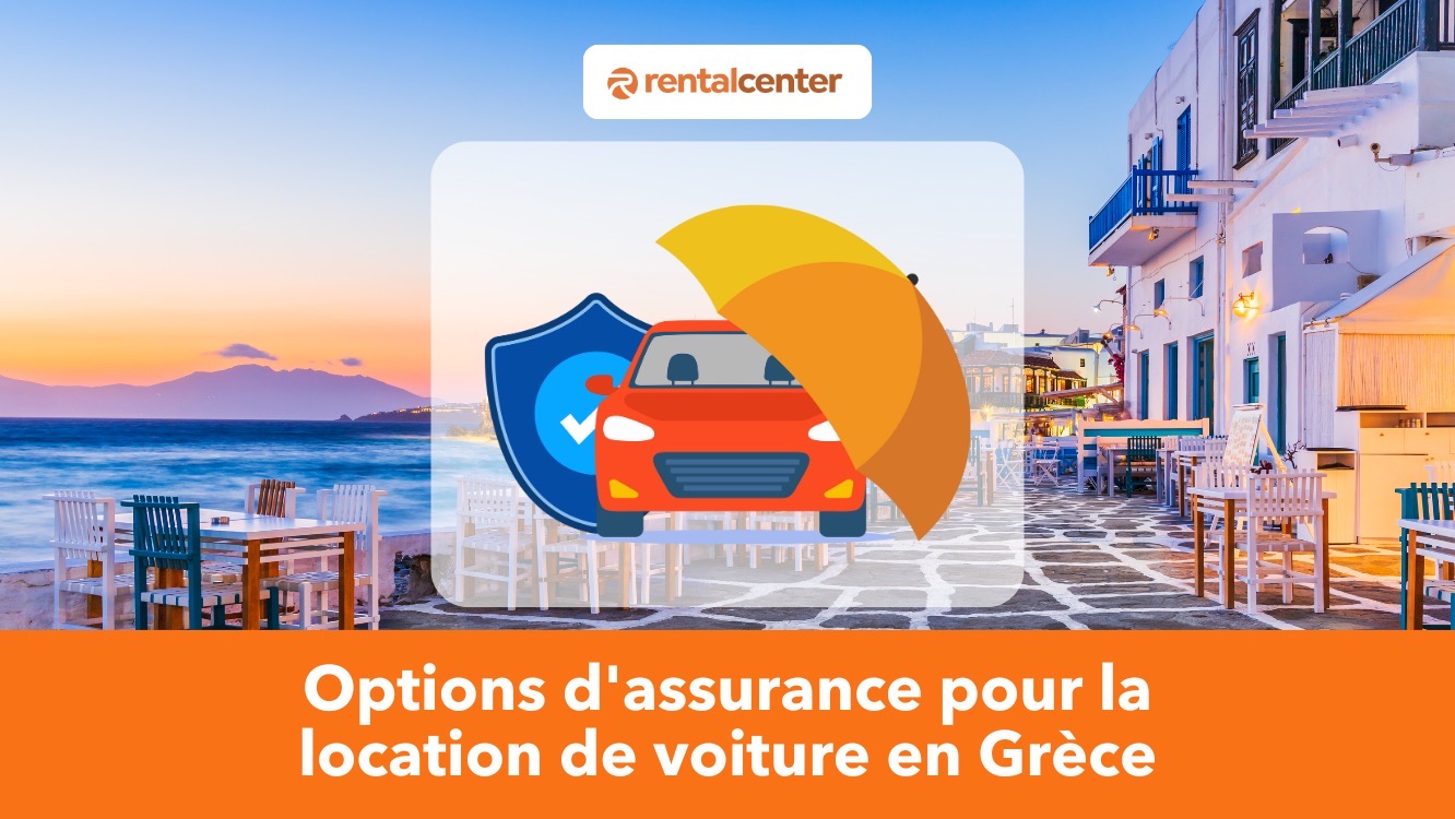 Options d'assurance pour la location de voiture en Grèce et en Crète