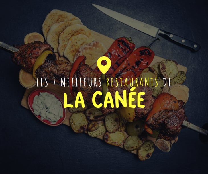 Meilleurs Restaurants de La Canée