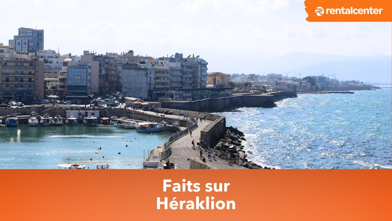 Faits sur Héraklion