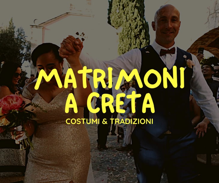 Matrimoni a Creta - Costumi e Tradizioni