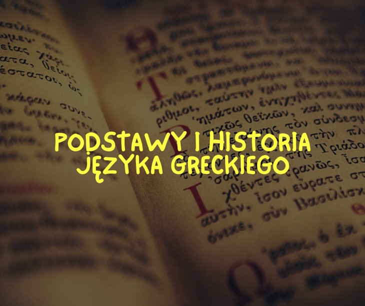 Podstawy i historia języka greckiego